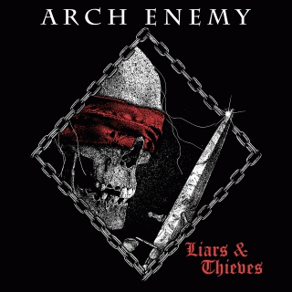 Arch Enemy : Liars & Thieves